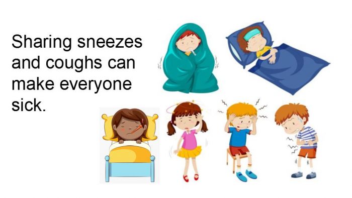 Sharing sneezes and coughs can make everyone sick.